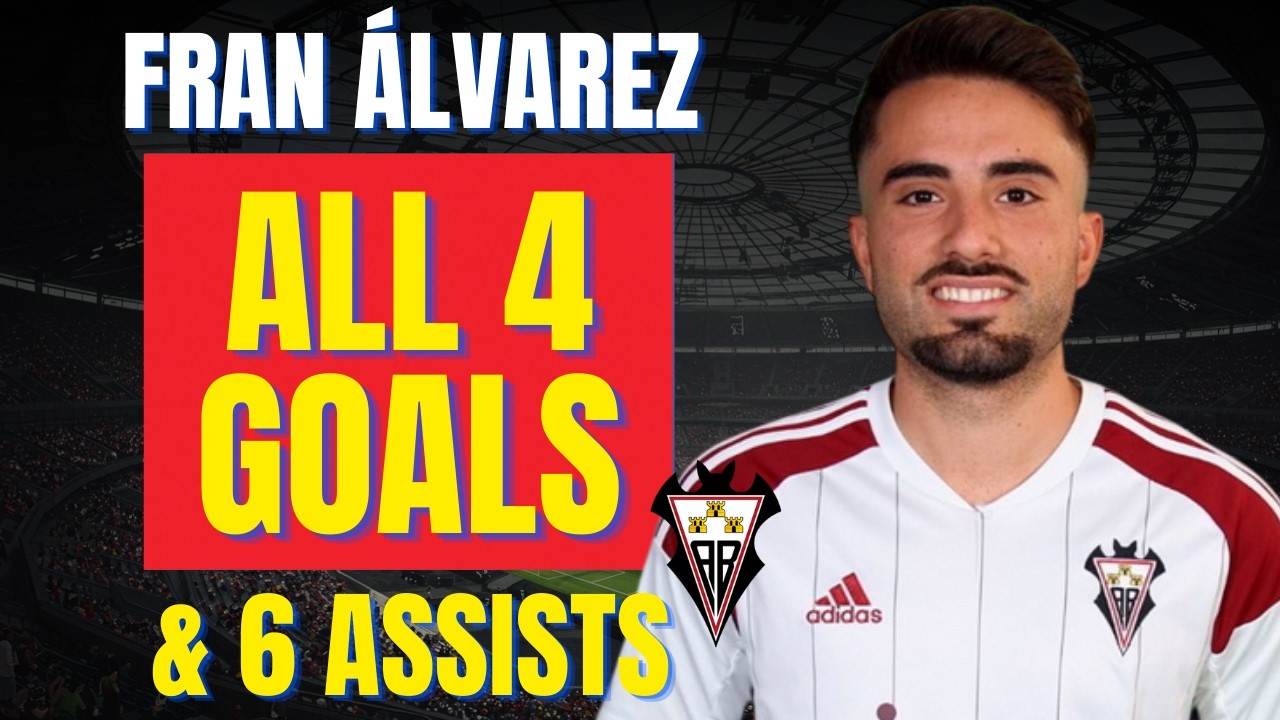 Fran Álvarez - ALL 4 GOALS & ASSISTS FOR ALBACETE BALOMPIÉ | Skills & Highlights