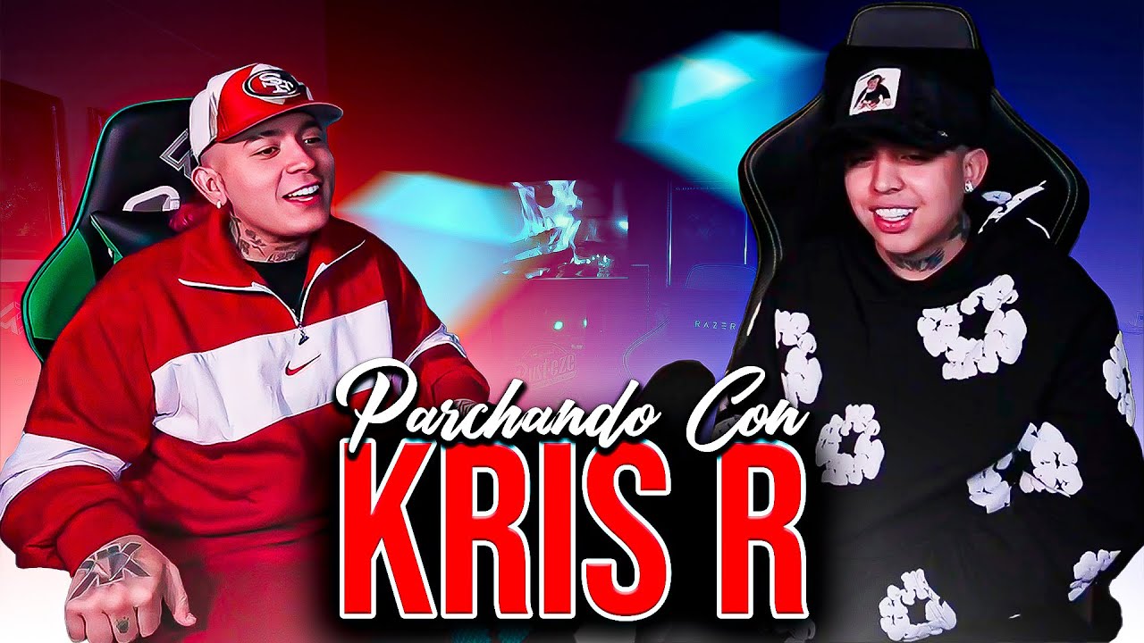 PARCHANDO CON KRIS R | WESTCOL