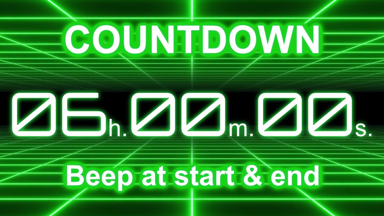 6 Hour Countdown Timer | Start/End Beeps | Neon Green Grid | 4K