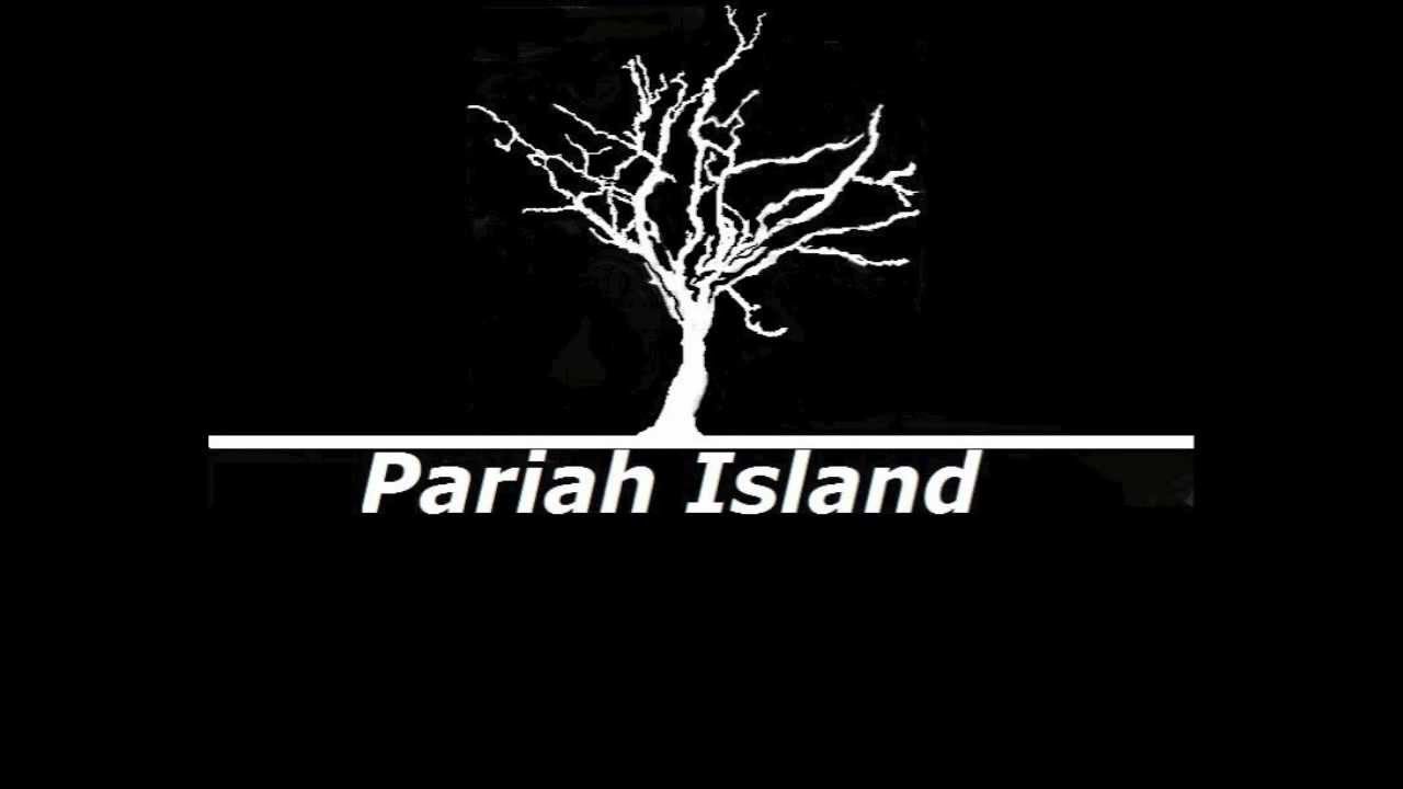 Pariah Island - N.T.I.