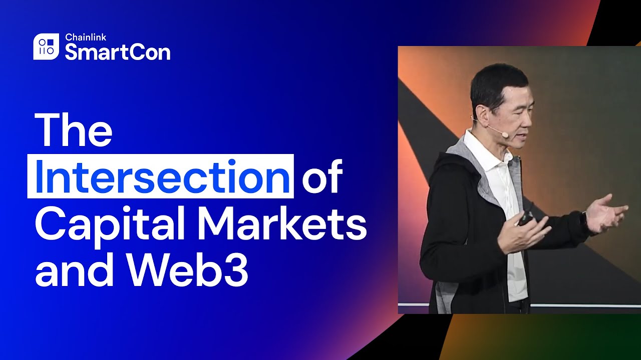 The Intersection of Convergence: Capital Markets and Web3 | SmartCon 2024
