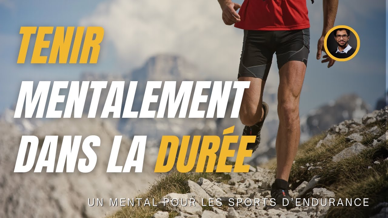 Endurance Mentale: Comment D&eacute;velopper Votre Force Mentale pour le Sport d'#endurance #running #trail