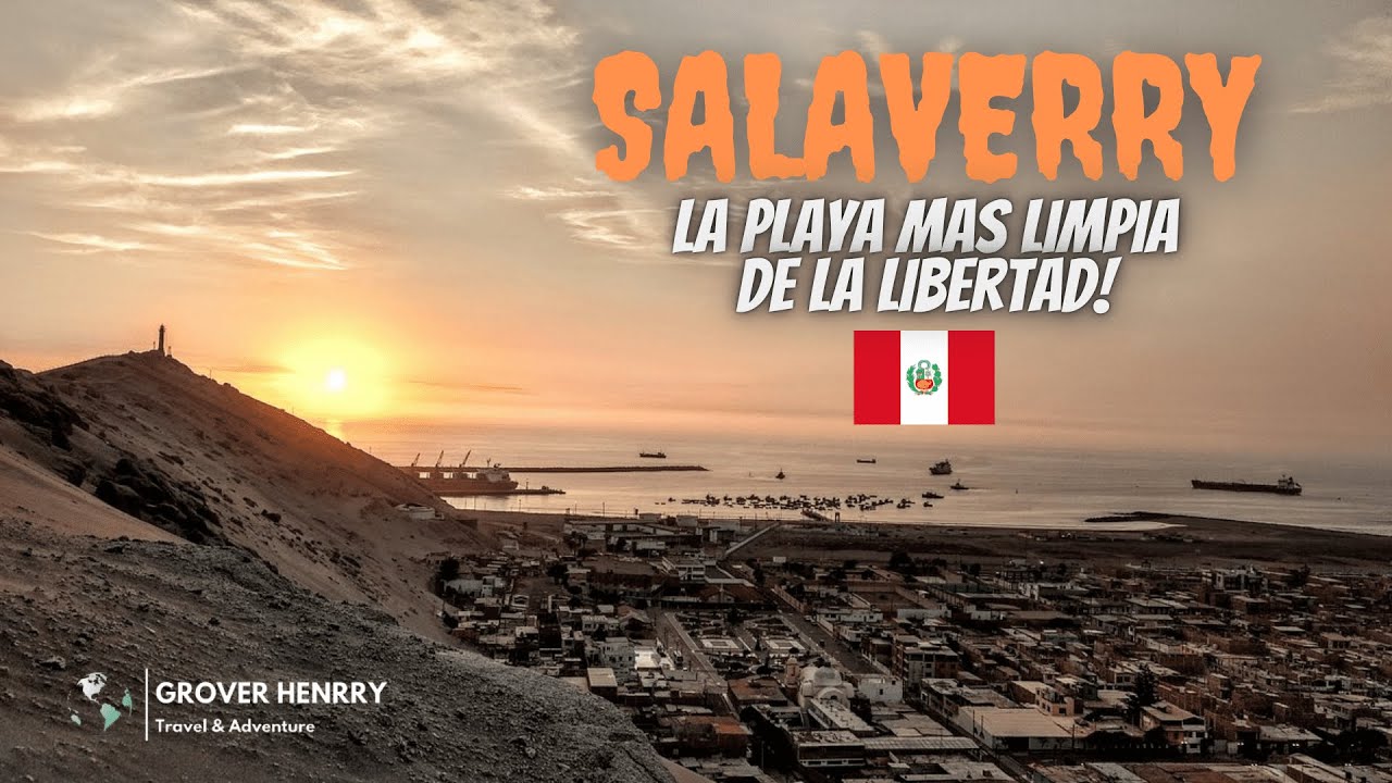 SALAVERRY, La playa más limpia de la Capital de la Primavera I TRUJILLO-LA LIBERTAD