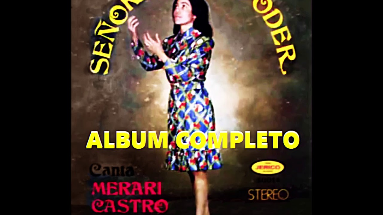 MERARI CASTRO (SEÑOR, DAME PODER) ALBUM COMPLETO 1987