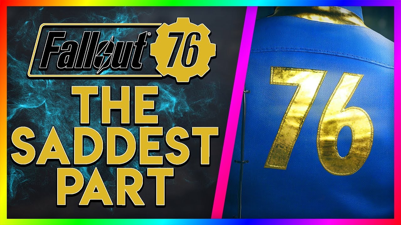 The Saddest Part About Fallout 76! (Fallout 76 Talk)