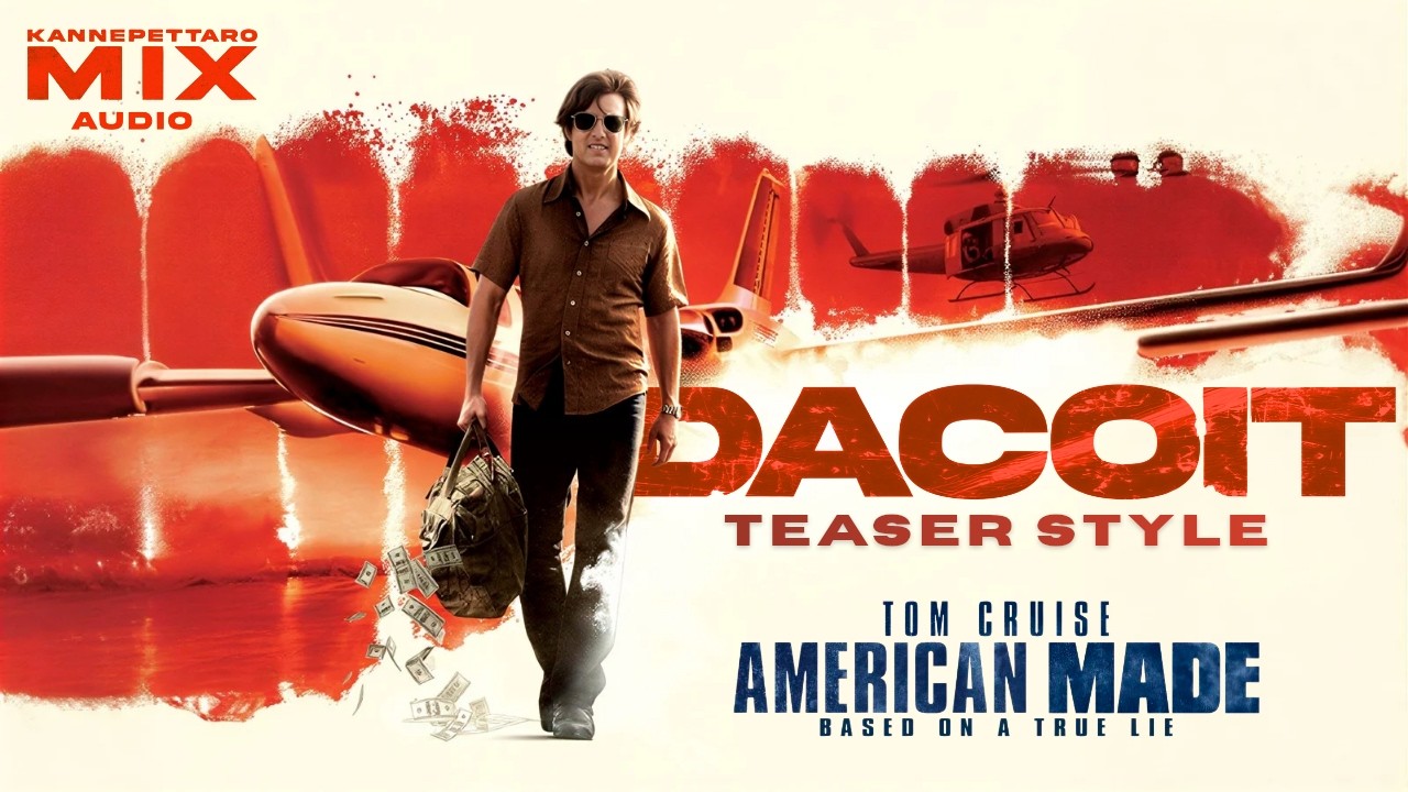 Dacoit Teaser Style - American Made | Kannepettaro Mix | Tom Cruise | Raajit Polimetla