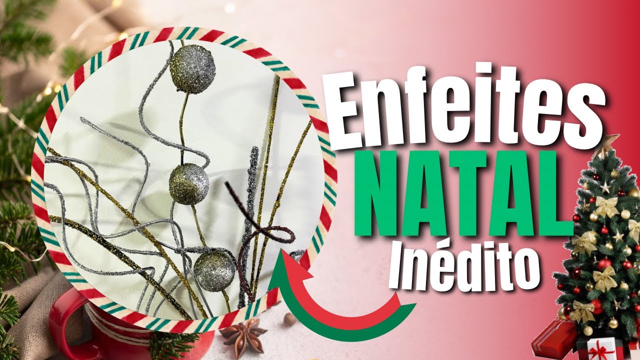 ENFEITES DE NATAL - EXCLUSIVO