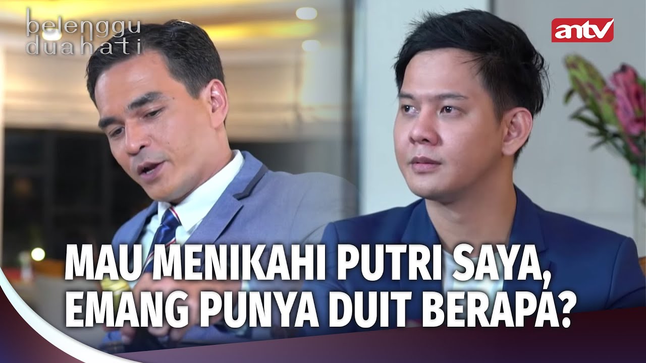 Waduh, Papanya Blak2an Banget Ngomong Ke Pacar... | Belenggu Dua Hati Ep 1 (3/6)