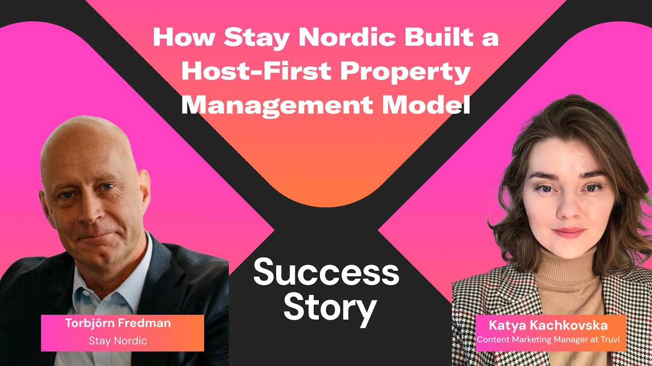 Case Study: How Stay Nordic Built a Host-First Property Management Model with Torbj&ouml;rn Fredman