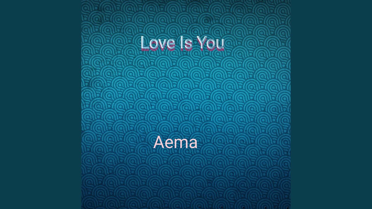 Love is You