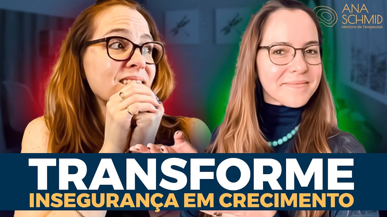 Segredos da Terapia: Como transformar a Insegurança em Sucesso