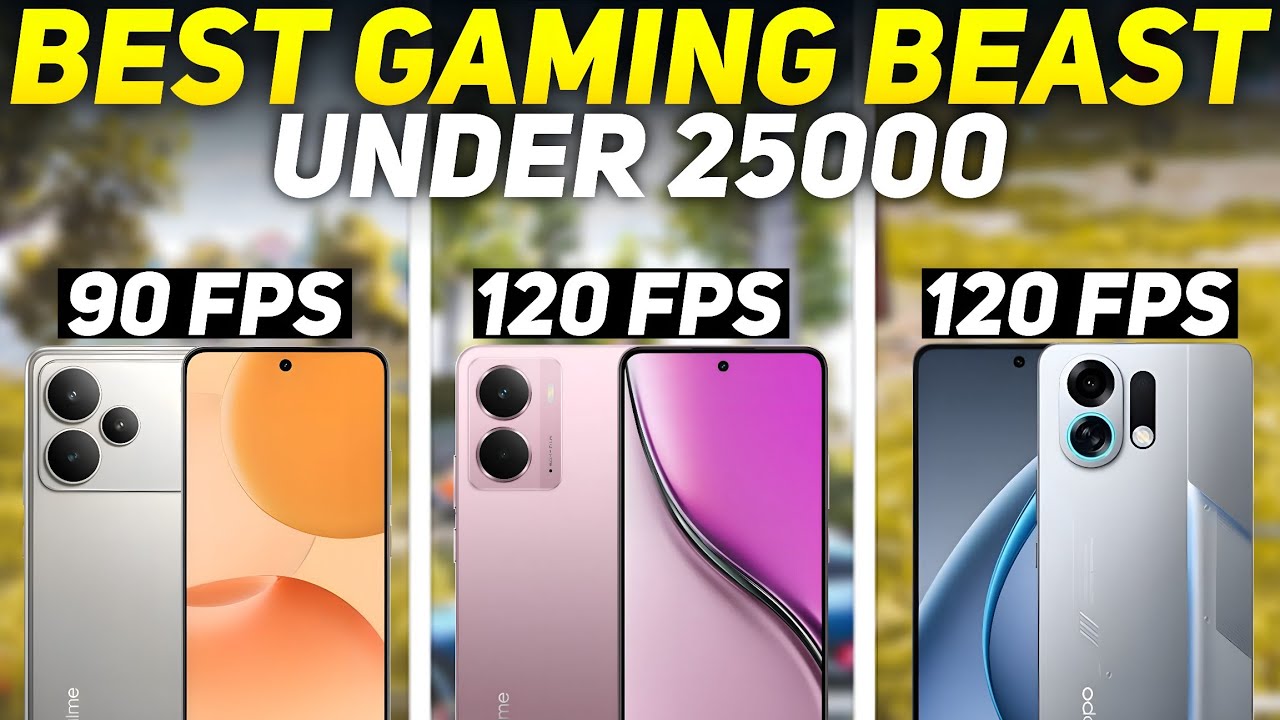 Top 3 BEST Gaming Mobile Phones Under ₹25,000 for BGMI 120 FPS (2026)