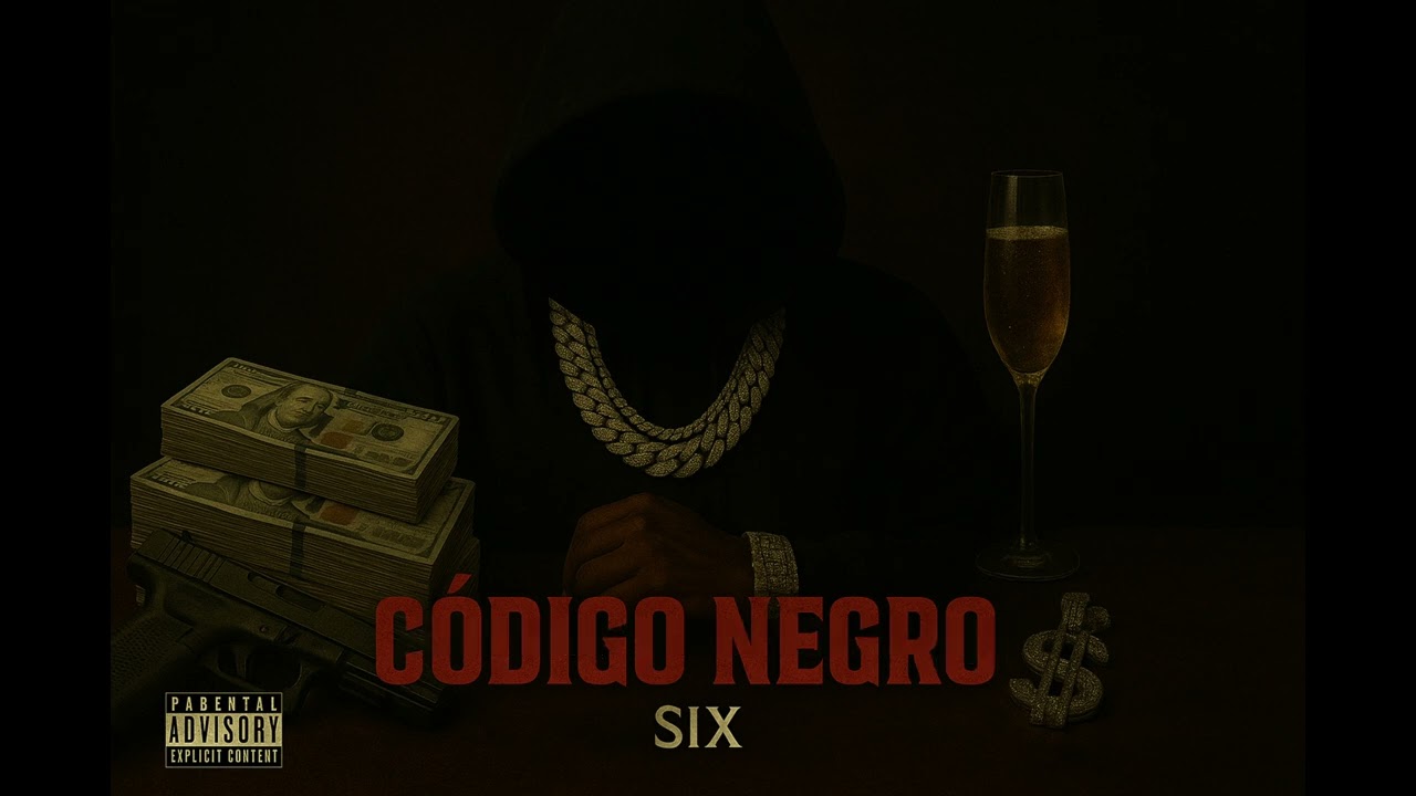 SIX - C&oacute;digo Negro (Official Lyric Video)