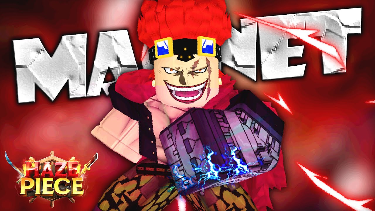 Magnet Showcase Haze Piece Roblox