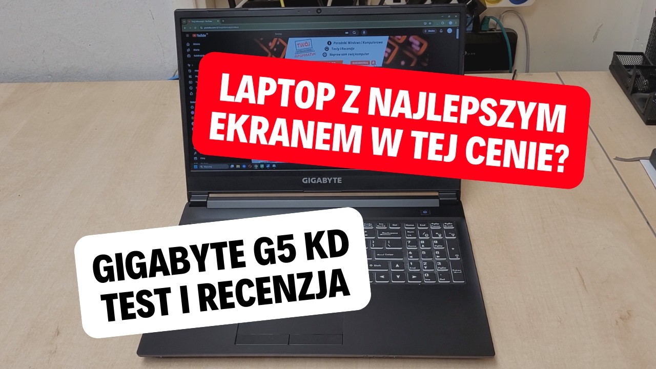 Laptop z najlepszym ekranem w tej cenie? GIGABYTE G5 KD | Test i Recenzja