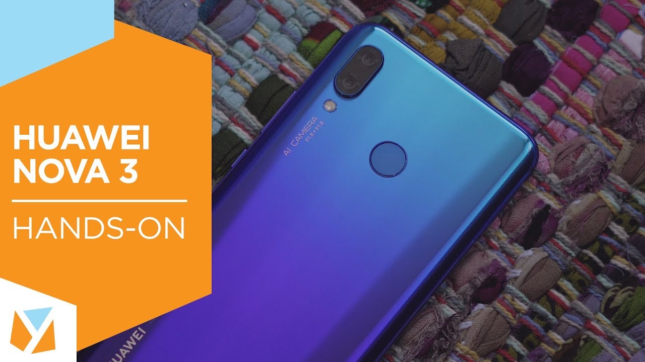 Huawei NOVA 3 Unboxing, Hands-on