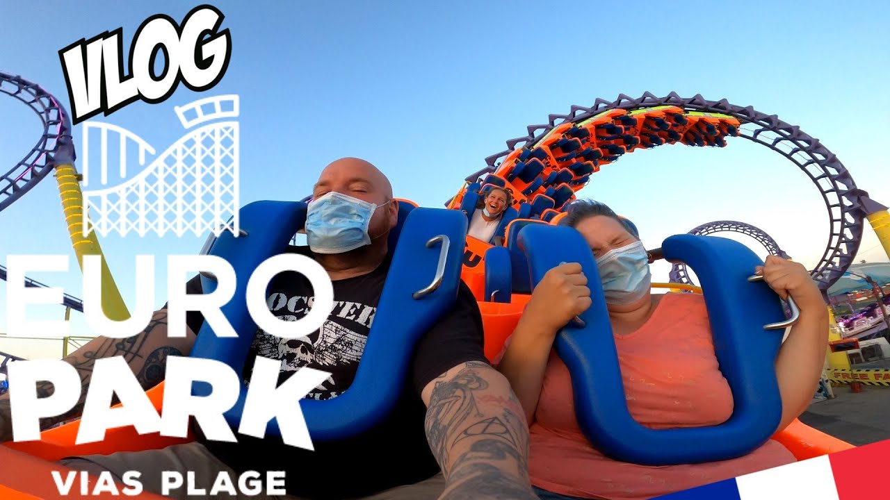 EURO PARK - Richtig guter Luna Park - Vias Plage - Vlog - 2020