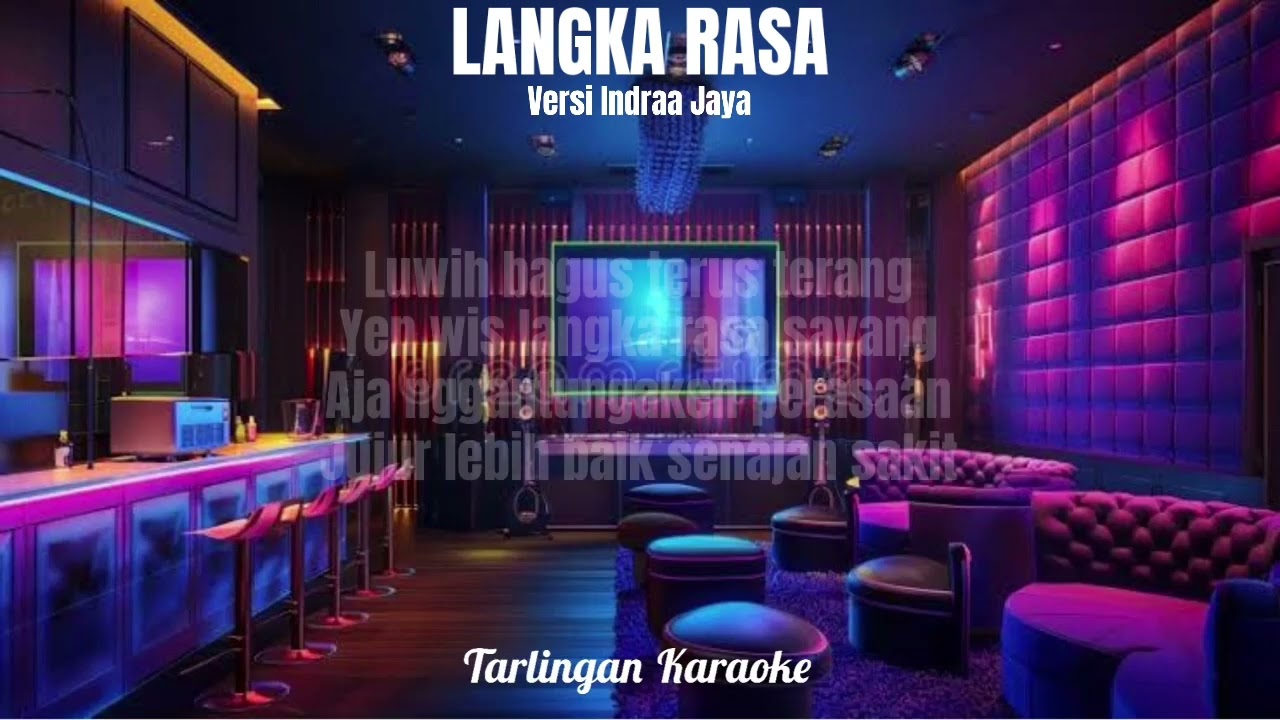 LANGKA RASA KARAOKE COWOK versi INDRAA JAYA