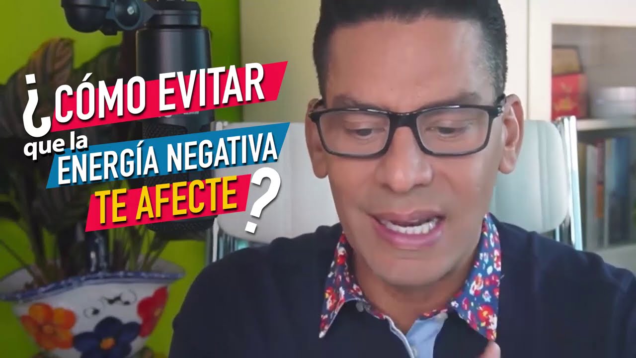 #CalaResponde | ¿Cómo evitar que la energía negativa te afecte?