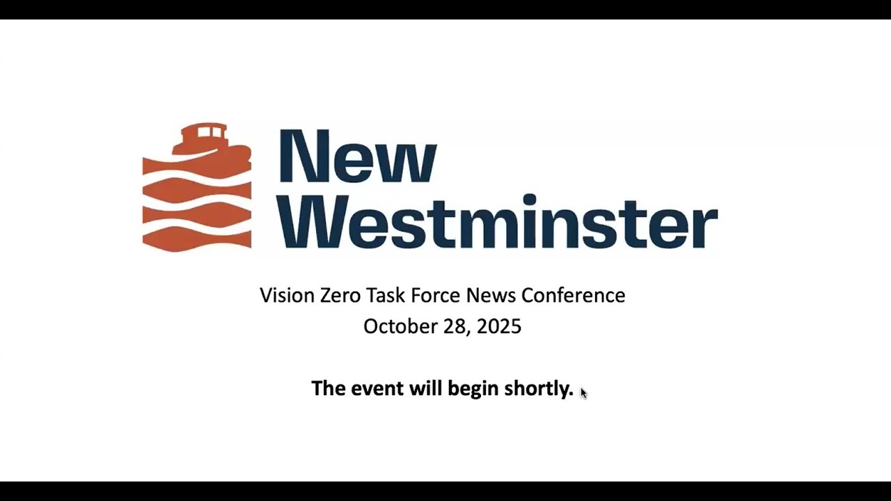 City of New Westminster Vision Zero Task Force Media Event - October 28, 2025