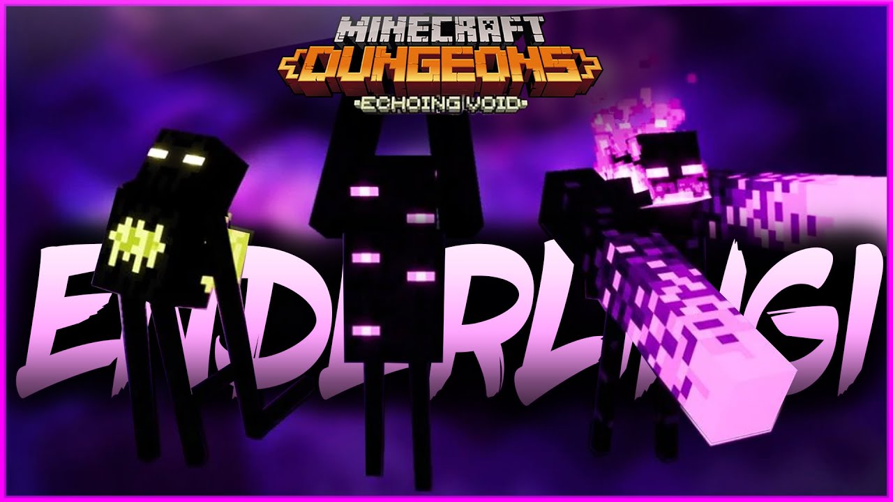 ENDERLINGI z ECHOING VOID DLC | Minecraft Dungeons Echoing Void