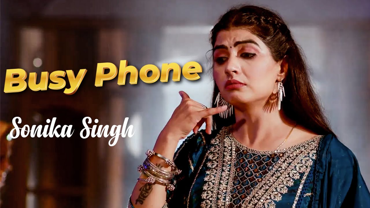 Busy Phone  - Vinod Tohana | Ashu Twinkle | Sippy Gill Dher | Sonika Singh | New Haryanvi Song 2024