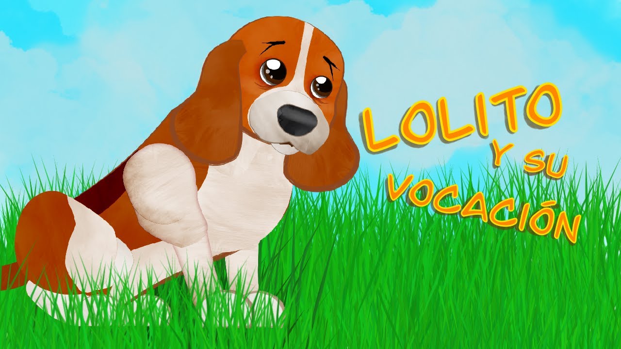 “Lolito y su vocación” 🎵 Canción infantil (3–8) | Historia + valores | Perro de rescate (ES)