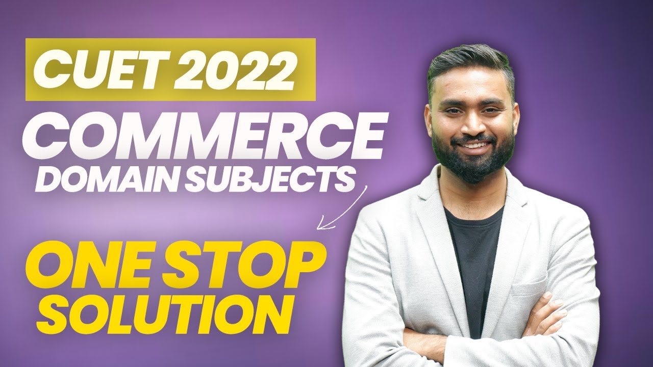 Free Lectures for all Commerce Students | CUET 2022