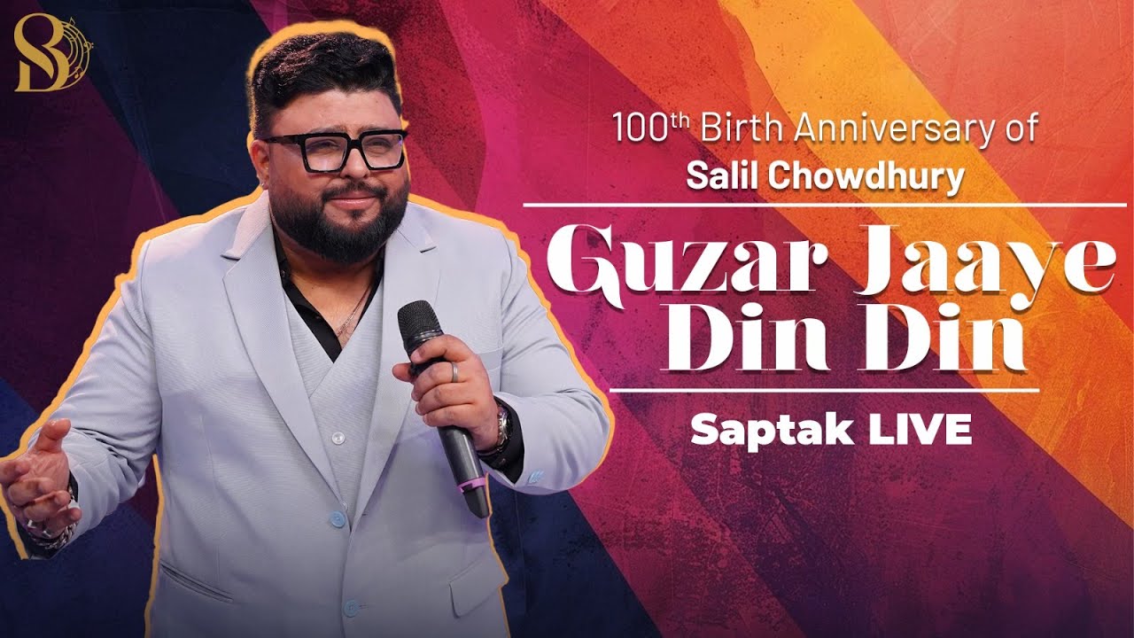 Guzar Jaaye Din Din | Kishore Kumar | Salil Chowdhury | Saptak Bhattacharjee | LIVE Performance
