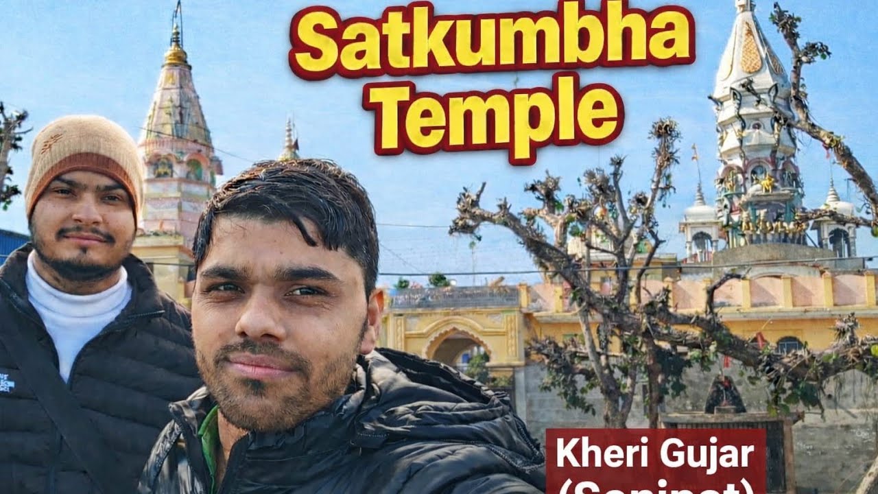 “Saat kuaee, ek rahasya… aur hazaaron saal purana Satkumbha Mandir.” ||Sonipat KHERI GUJAR ||