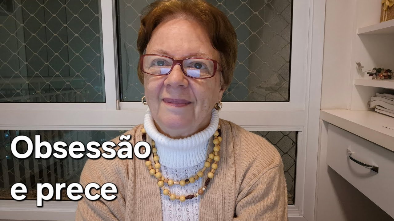 Obsessão e prece
