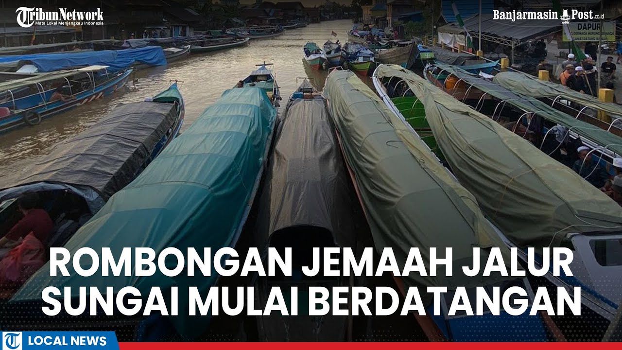 Rombongan Jemaah Haul Ke-20 Guru Sekumpul Dari Buntok Hingga Kapuas Jalur Sungai  Datang Lebih Awal