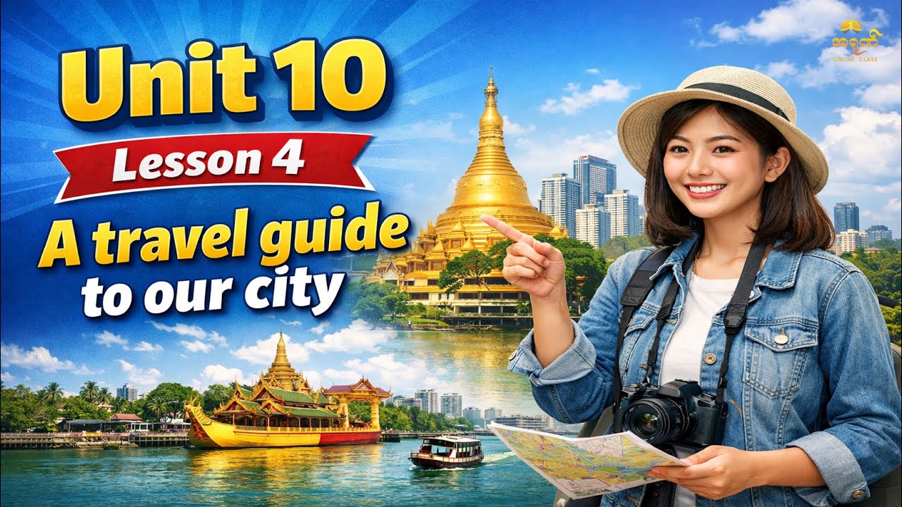 Unit 10 Lesson 4 A travel guide to our city