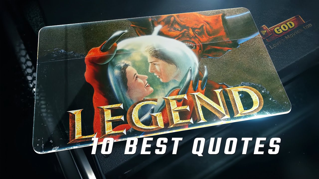 Legend 1985 | 10 Best Quotes