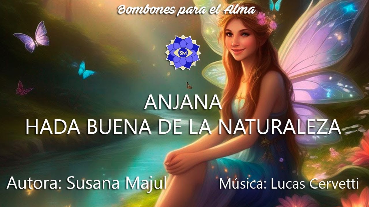 ANJANA , HADA BUENA DE LA NATURALEZA