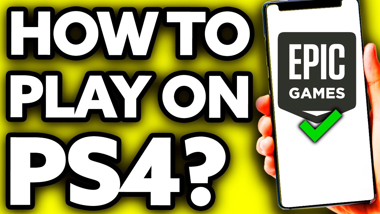How To Play Epic Games Games on PS4 ??