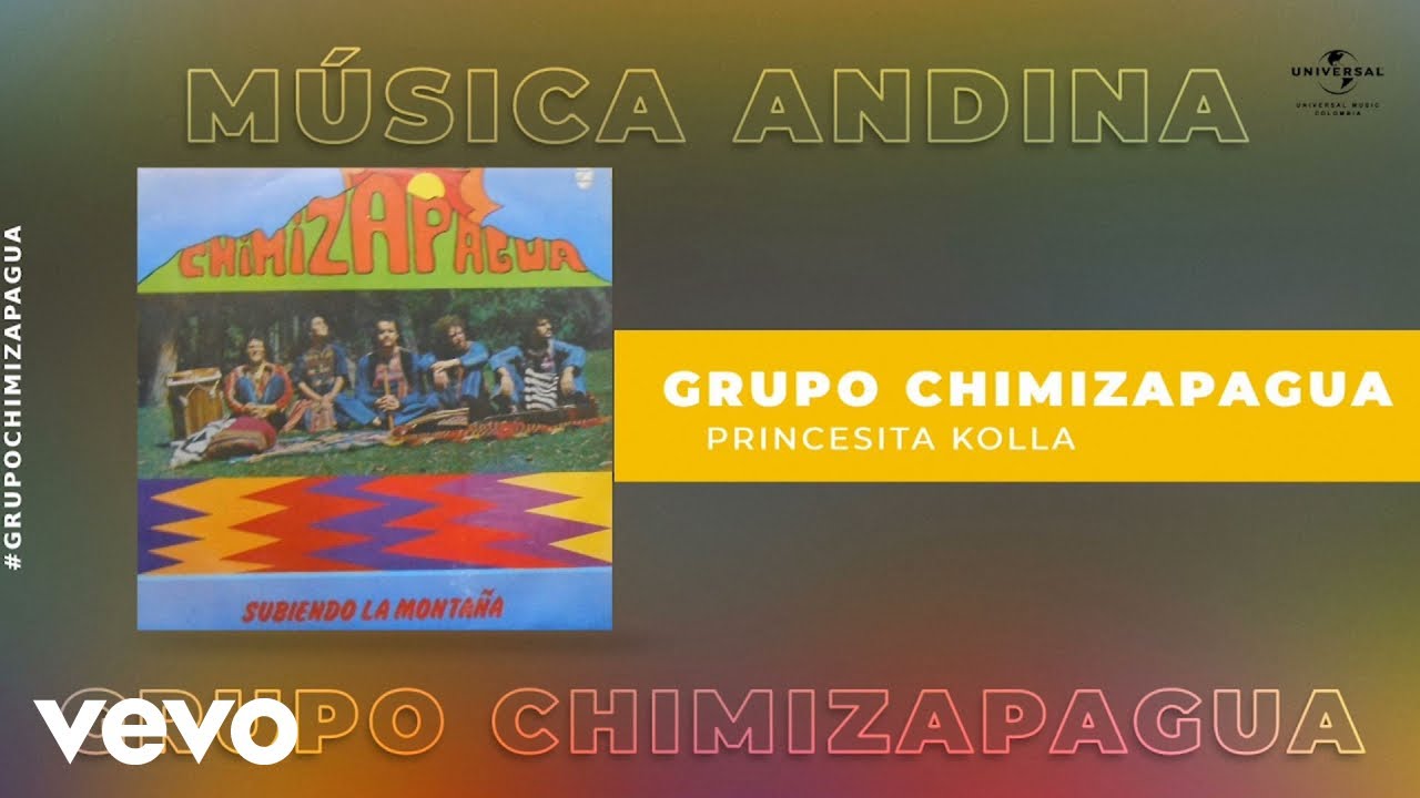 Chimizapagua - Princesita Kolla (Audio)