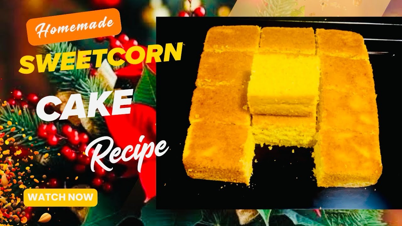 🌽🍰 | No One Believes It’s Corn!No Flour! No Maida! Sweet Corn Cake That Tastes Like Bakery Cake 