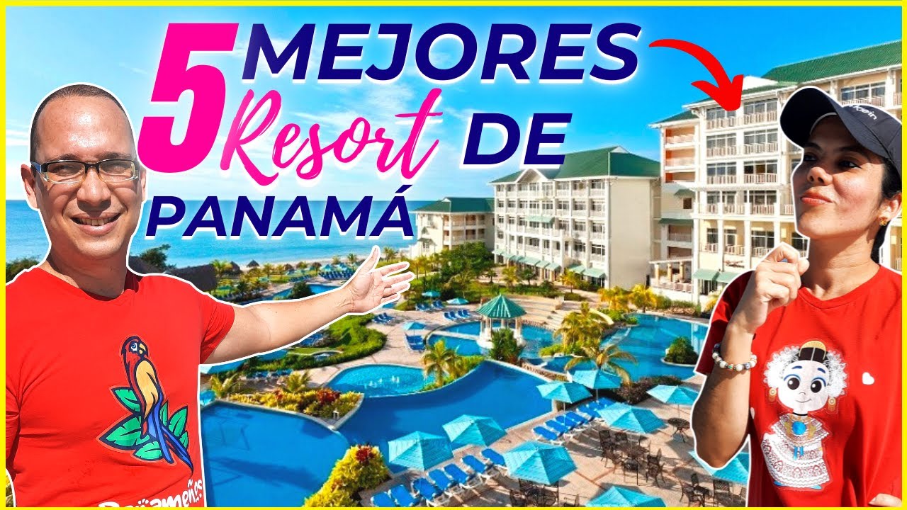 LOS 5 MEJORES HOTELES DE PLAYA DE PANAMÁ