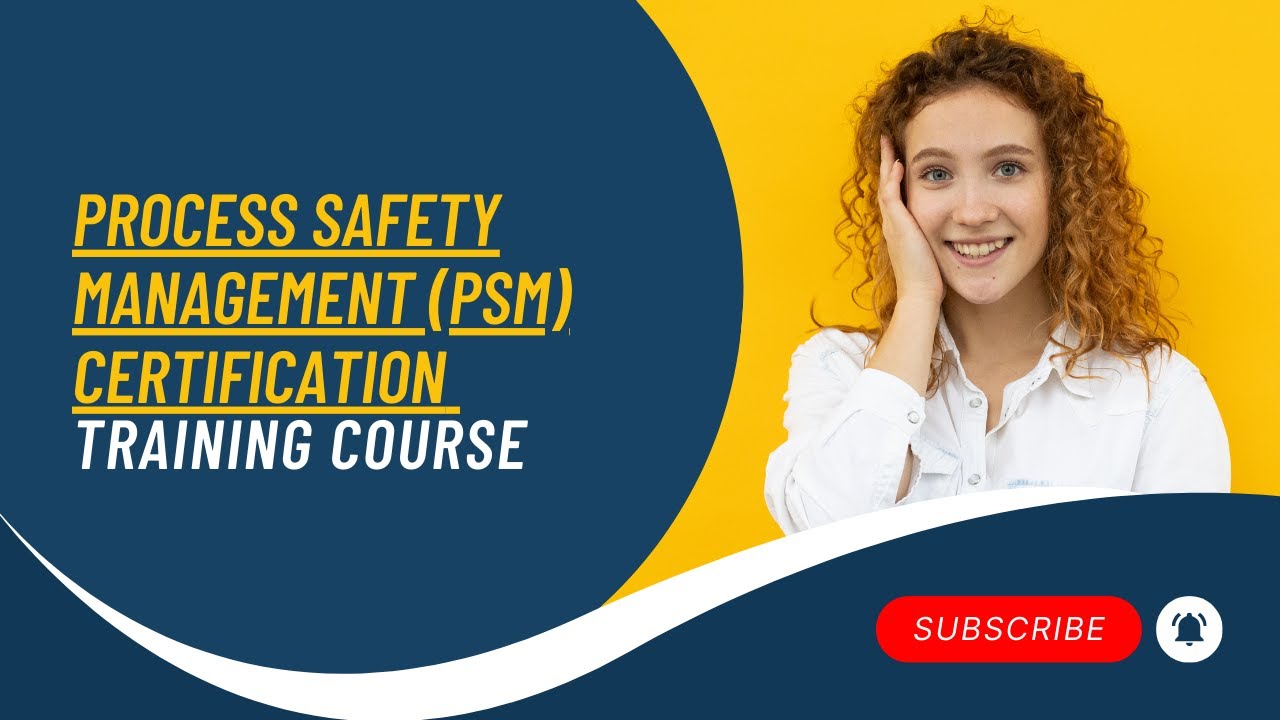 Process Safety Management (PSM) Certification | Reduce Industrial Risks & Ensure Compliance