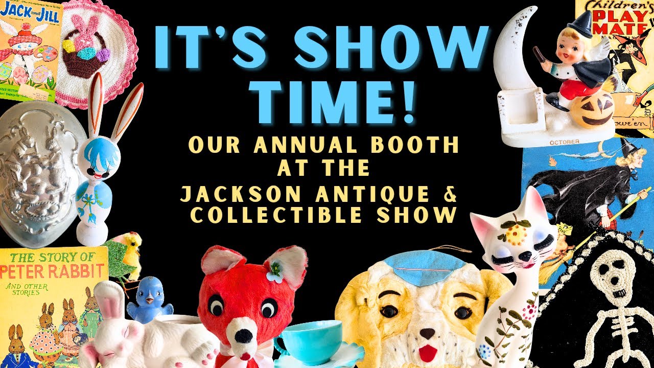 ALWAYS WORTH IT! Jackson Antique and Collectible Show!