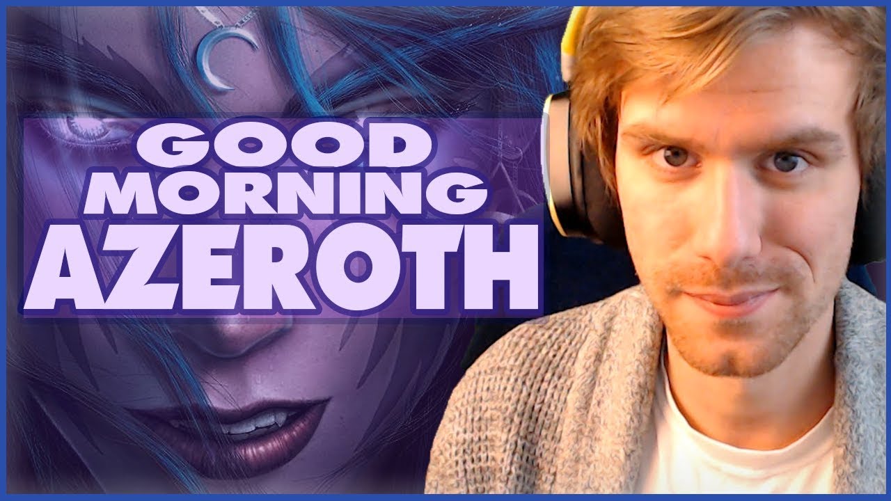GOOD MORNING AZEROTH | Cataclysm Timewalking Today! | World of Warcraft Legion