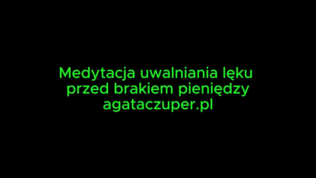 Medytacja uwalniania lęku przed brakiem pieniędzy. #medytacja #lęk #medytacjaprowadzona #brakkasy