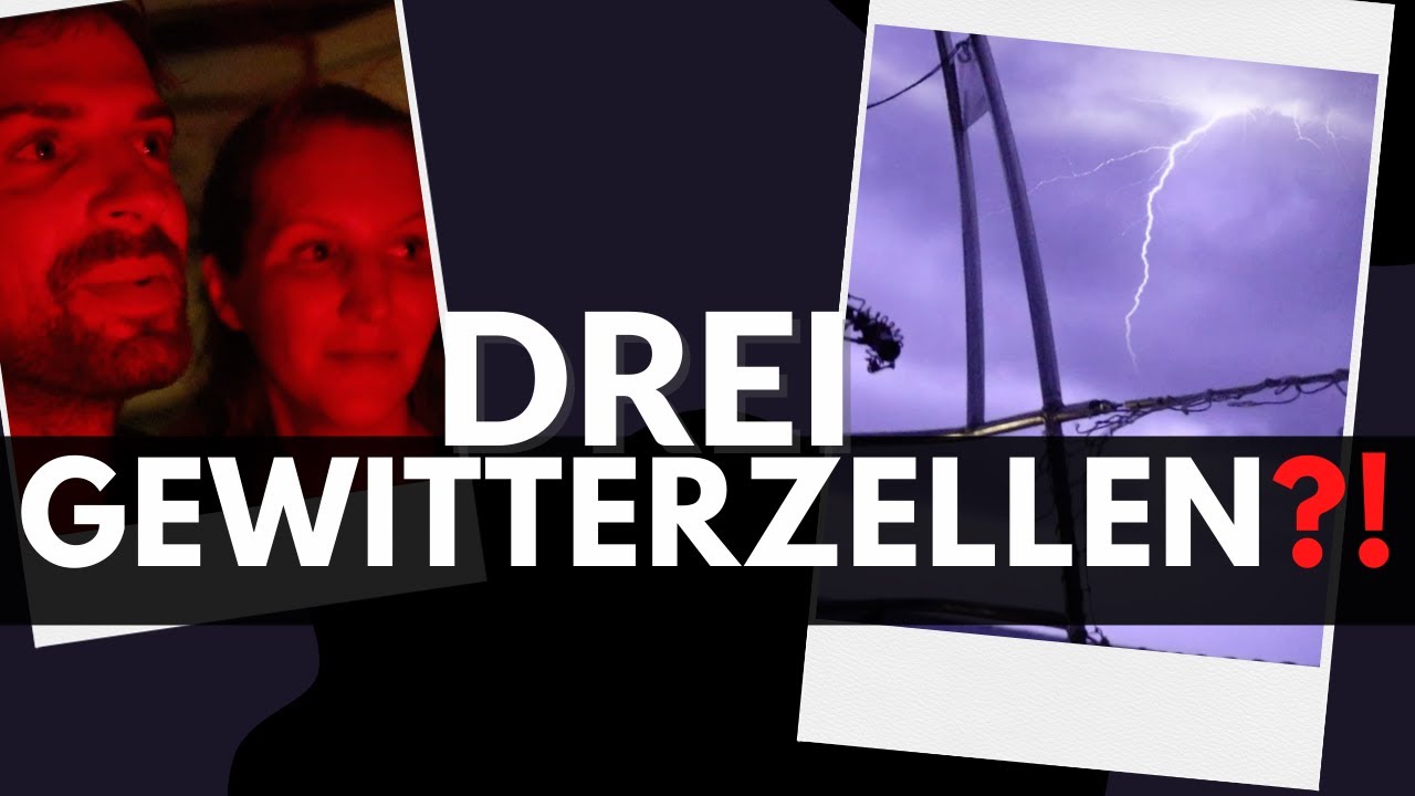 #40 // Durch drei Gewitterzellen auf dem Karibischen Meer...
