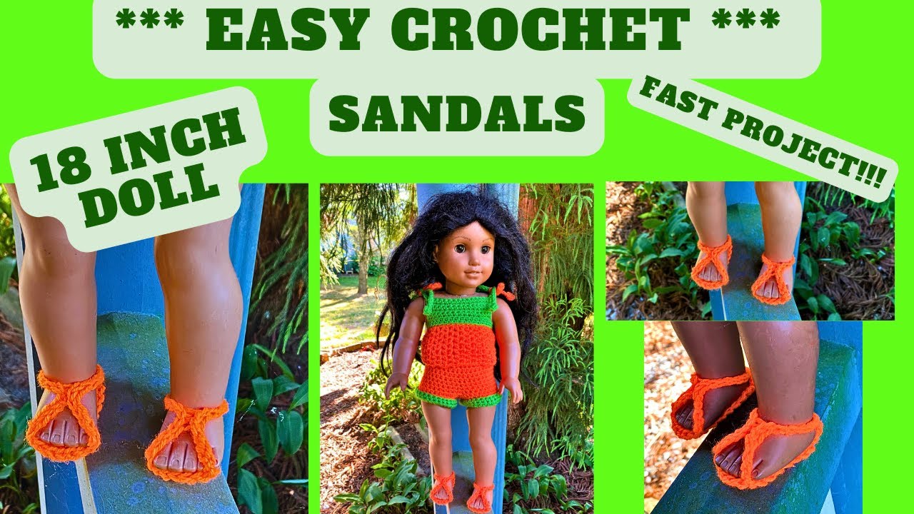 Quick Crochet Project- 18 Inch Doll Sandals- Fits American Girl Doll