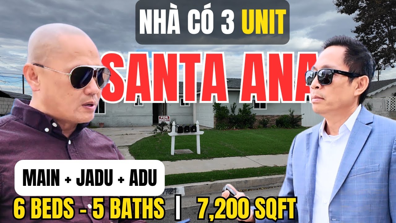 MUA NHÀ Ở MỸ: CƠ HỘI TỐI ƯU DÒNG TIỀN VỚI NHÀ 3 UNIT TẠI SANTA ANA – MUA 1 ĐƯỢC 3