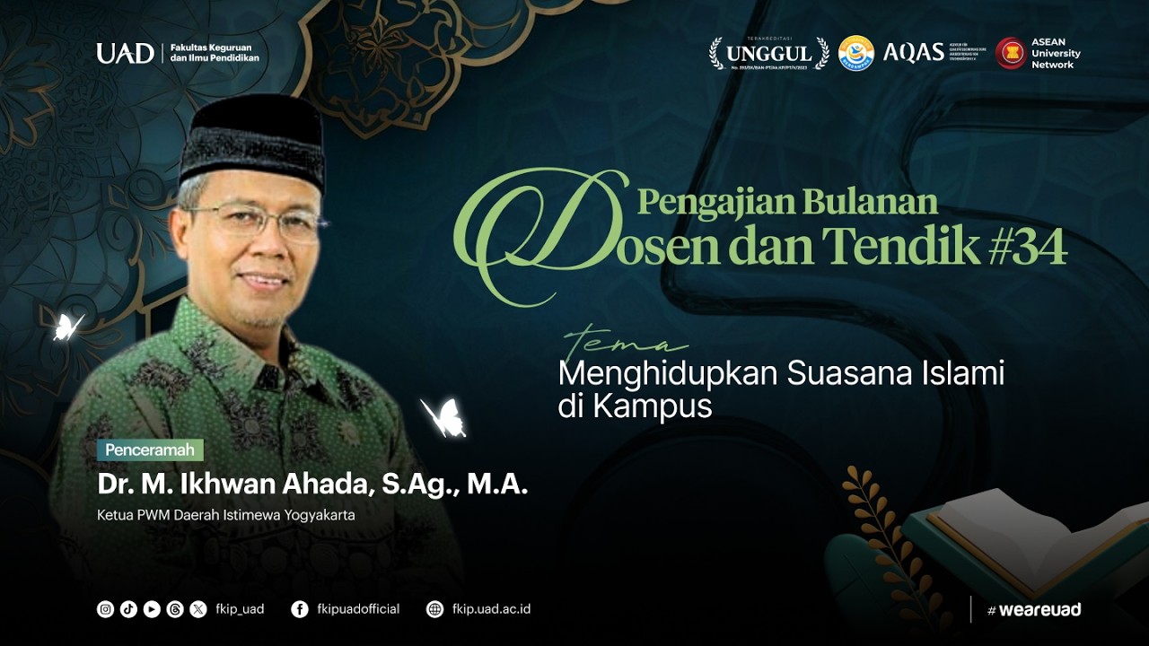Pengajian Bulanan Dosen dan Tendik #34: Menghidupkan Suasana Islami di Kampus