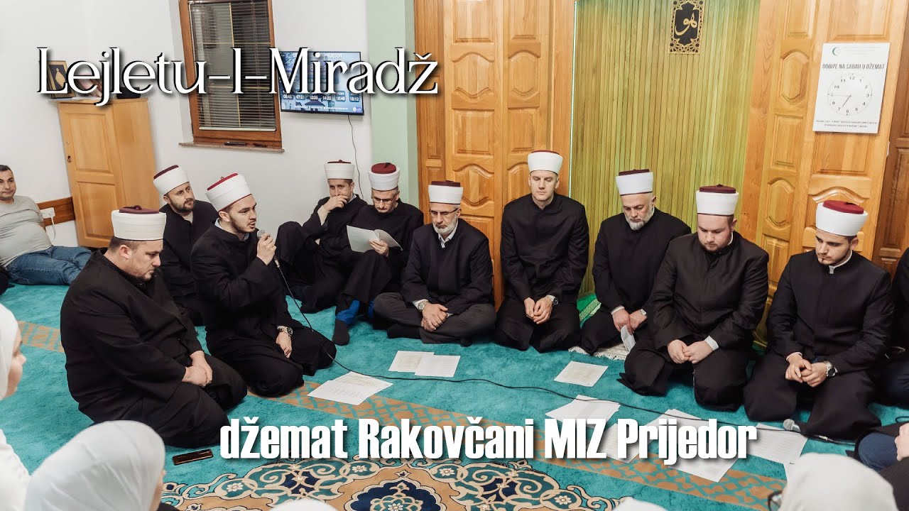 Obilježavanje noći lejletul-miradž u džematu Rakovčani MIZ Prijedor