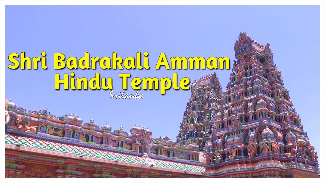 Shri Badrakali Amman Hindu Temple