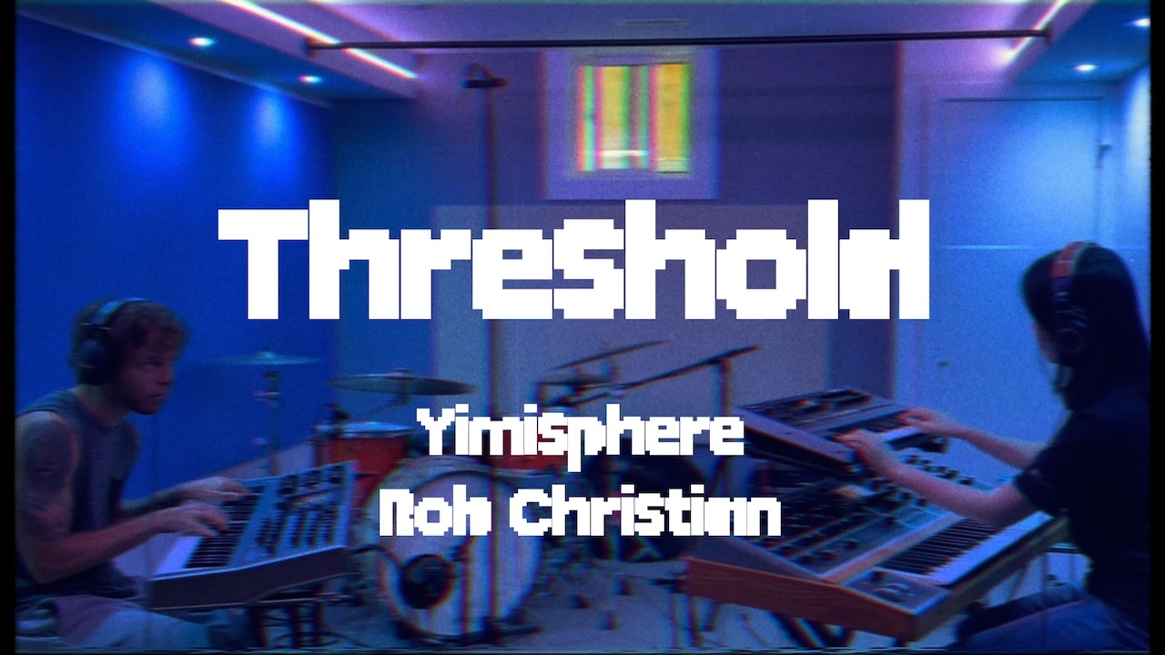 [THRESHOLD] - Yimisphere, Rob Christian (Studio Video)